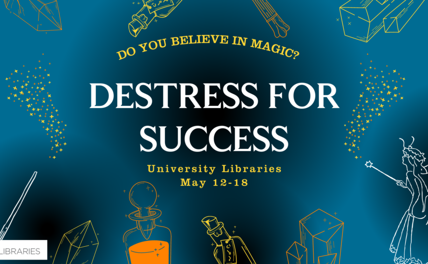 Image of magical creatures that reads "DeStress for Success"