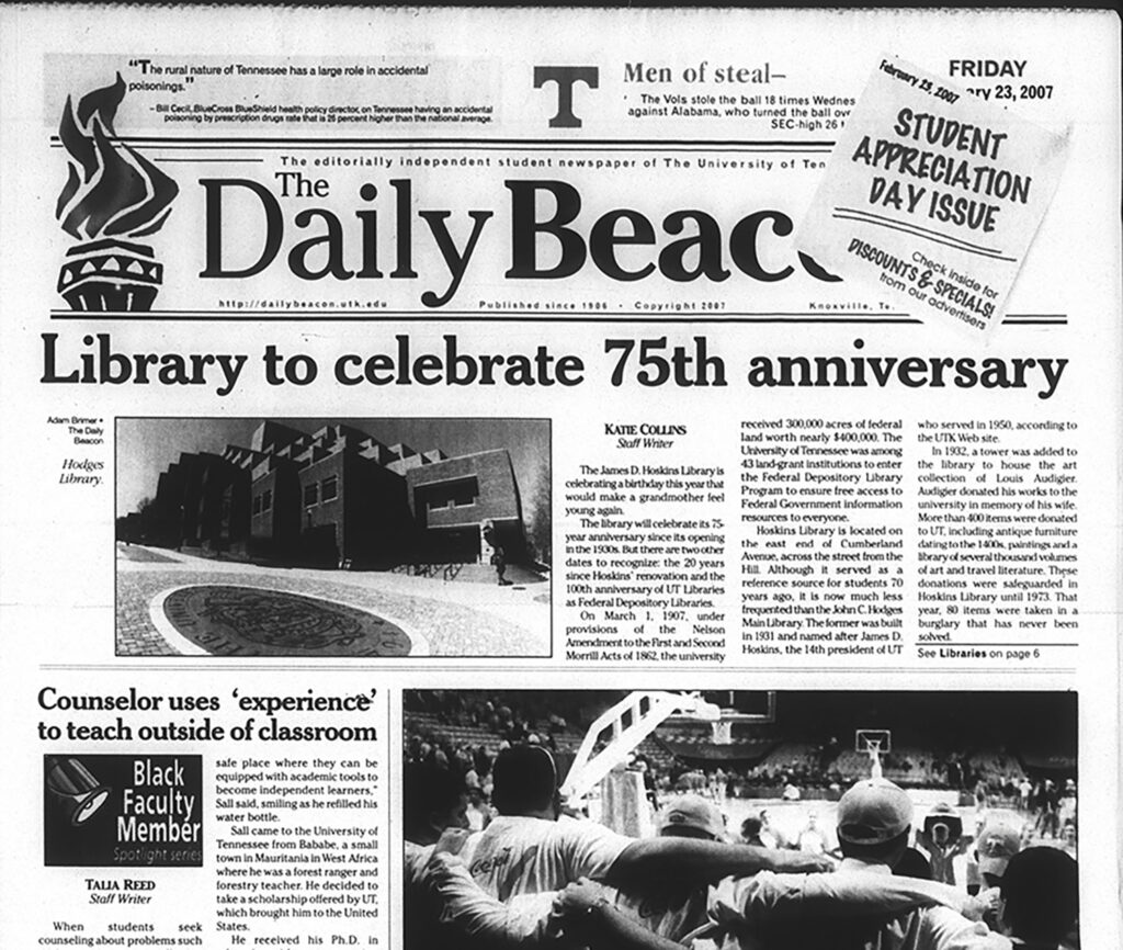 The lead story in this 2007 issue of The Daily Beacon celebrates several milestones in the history of the UT Libraries.